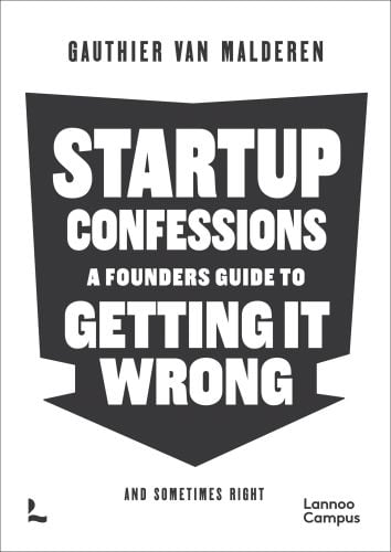 Startup Confessions