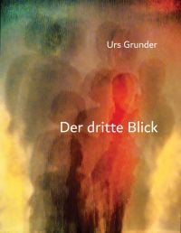Der dritte Blick