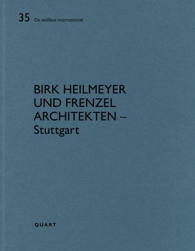 Birk Heilmeyer und Frenzel Architekten – Stuttgart