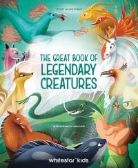 The Great Book of Legendary Creatures