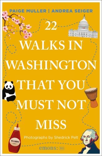 22 Walks in Washington, DC That You Must Not Miss