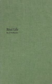 Real Life - Ilse D'Hollander
