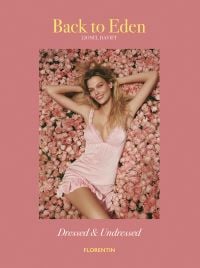 Back to Eden: Dressed & Undressed