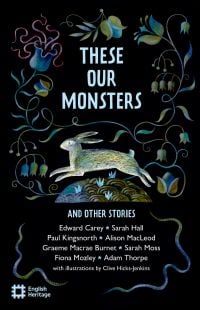 These Our Monsters and Other Stories