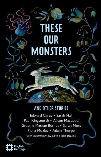 These Our Monsters and Other Stories