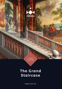 The Grand Staircase of Paleis Het Loo