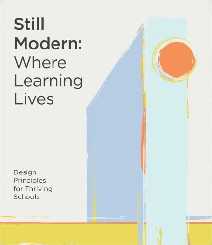Still Modern: Where Learning Lives