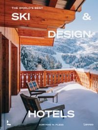 The World’s Best Ski & Design Hotels