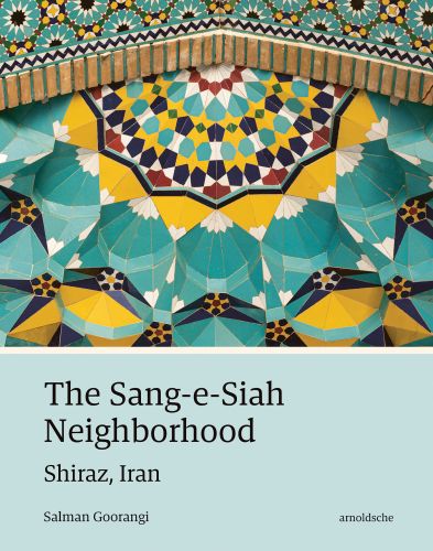 The Sang-e-Siah Neighborhood
