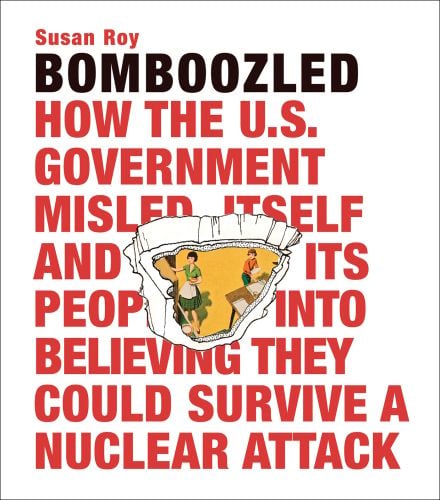 Book cover of Bomboozled: How the U.S. Government Misled Itself and Its People. Published by Pointed Leaf Press.