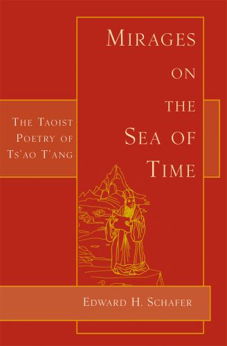 Red book cover of Mirages on the Sea of Time: The Taoist Poetry of Ts'ao T'ang. Published by Floating World Editions.
