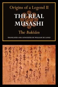 The Real Musashi: Origins of a Legend II