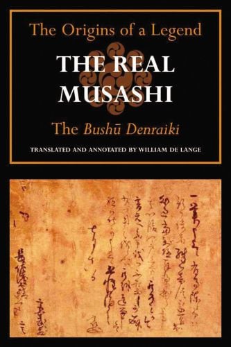 Book cover of The Real Musashi: The Origins of a Legend. Published by Floating World Editions.