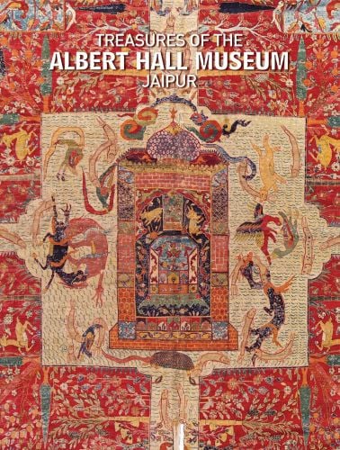 Book cover of Treasures of the Albert Hall Museum, Jaipur, with a Safavid "Garden" rug, NW Iran, first half 17th century. Published by Mapin Publishing.