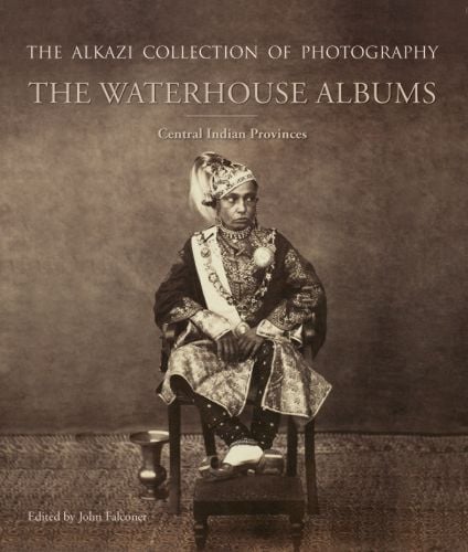 Book cover of The Waterhouse Albums, with Nawab of Bhopal Sikander Begum. Published by Mapin Publishing,