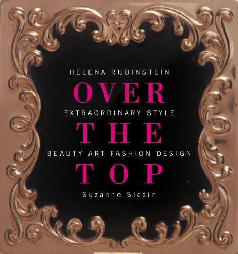Book cover of Helena Rubinstein: Over the Top. Published by Pointed Leaf Press.