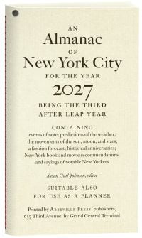 An Almanac of New York City for the Year 2027