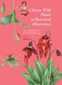 Chinese Wild Plants in Botanical Illustration 2