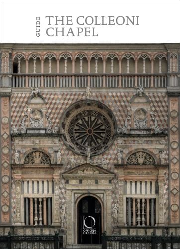 The Colleoni Chapel and the Luogo Pio della Pietà