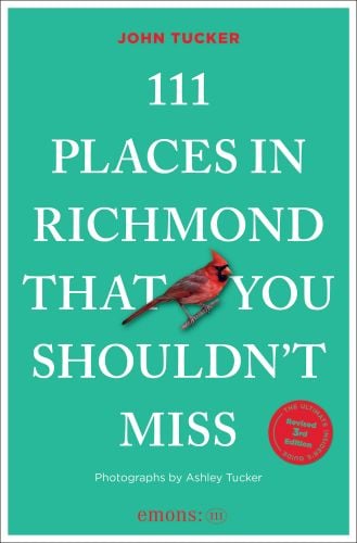 111 Places in Richmond That You Must Not Miss