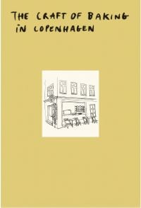 The Craft of Baking in Copenhagen
