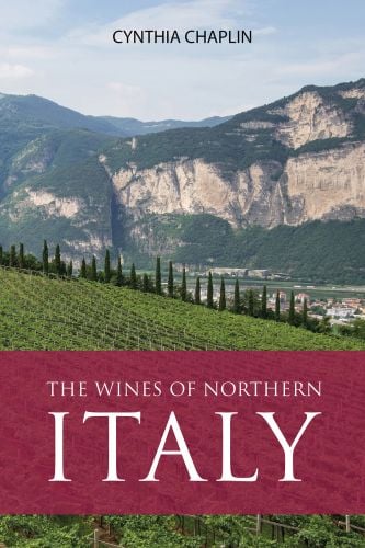 The Wines of Northern Italy