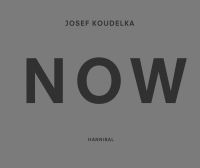 Josef Koudelka - NOW