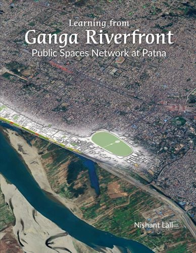 Learning from Ganga Riverfront