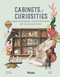 Cabinets of Curiosities