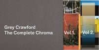 Grey Crawford, The Complete Chroma, 1978–85
