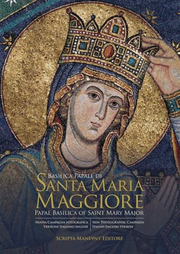 The Guide to Papal Basilica of Saint Mary Major