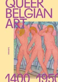 Queer Belgian Art 1400-1950