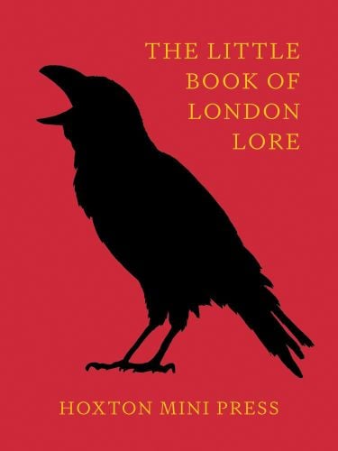 The Little Book of London Lore