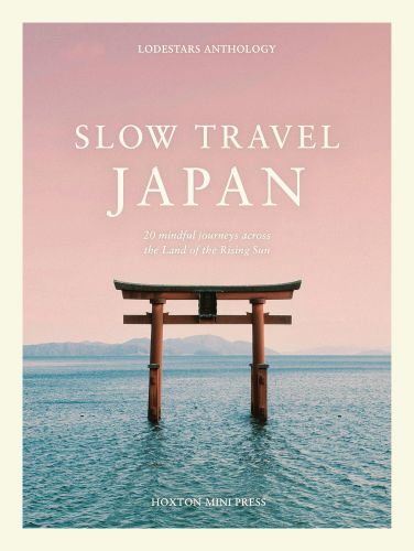 Slow Travel Japan