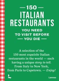 150 Italian Restaurants You Need to Visit Before You Die