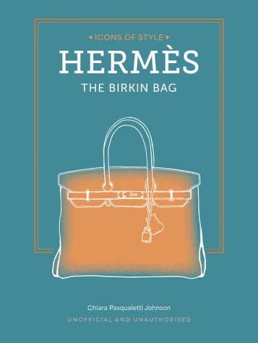 Hermès – The Birkin Bag