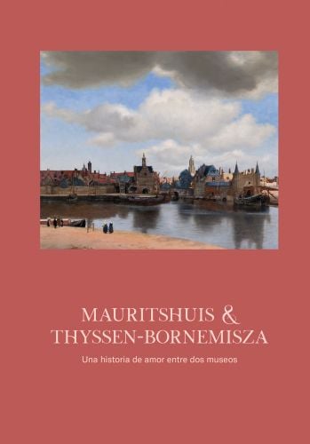 Mauritshuis & Thyssen-Bornemisza