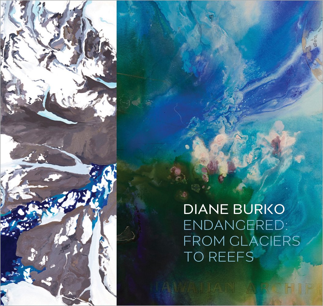 Paintings of glaciers and bright blue reefs from aerial view, Diane Burko Endangered: From Glaciers to Reefs in white and pale blue font to lower right