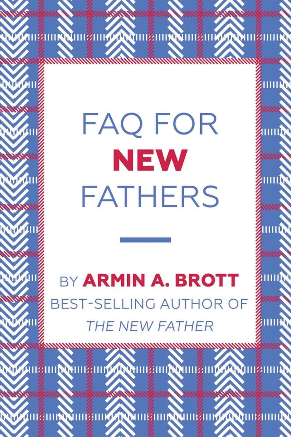 FAQ For New Fathers ACC Art Books UK faq-for-new-fathers-acc-art-books-uk