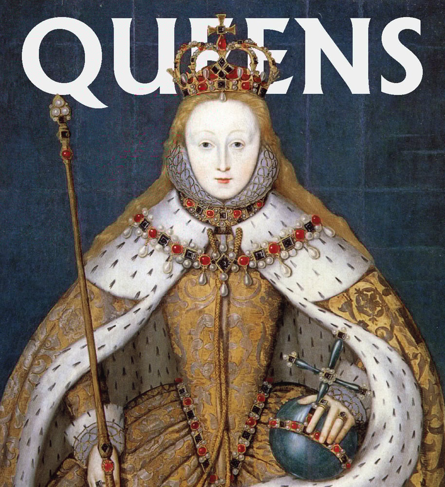Book cover of Queens: Tiny Folio, featuring a painting of Queen Elizabeth I in gold dress with crown jewels. Published by Abbeville Press.