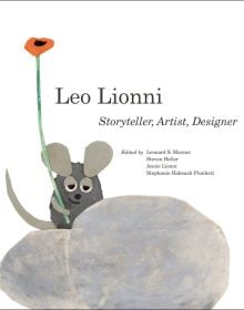 White book cover of Leo Lionni Storyteller, Artist, Designer, with grey collage mouse holding a red flower, hiding behind rock. Published by Abbeville Press.