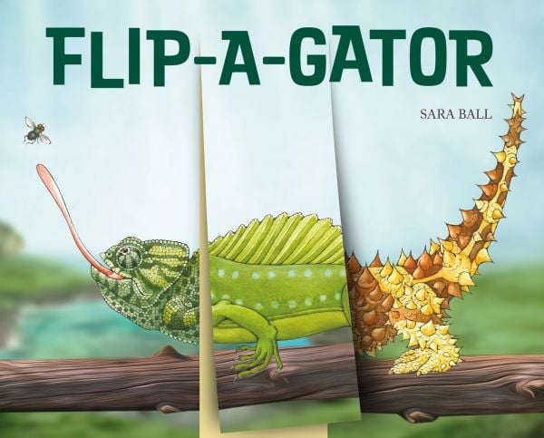 Book cover of Sara Ball's Flip-a-gator, with the head of iguana, torso of green dragon and tail of spiky tailed lizard. Published by Abbeville Press.