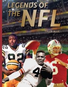 Book cover of Tyler Blue's Legends of the NFL, featuring American footballers Tim Harris, Jim Brown and Joe Montana in action. Published by Abbeville Press.
