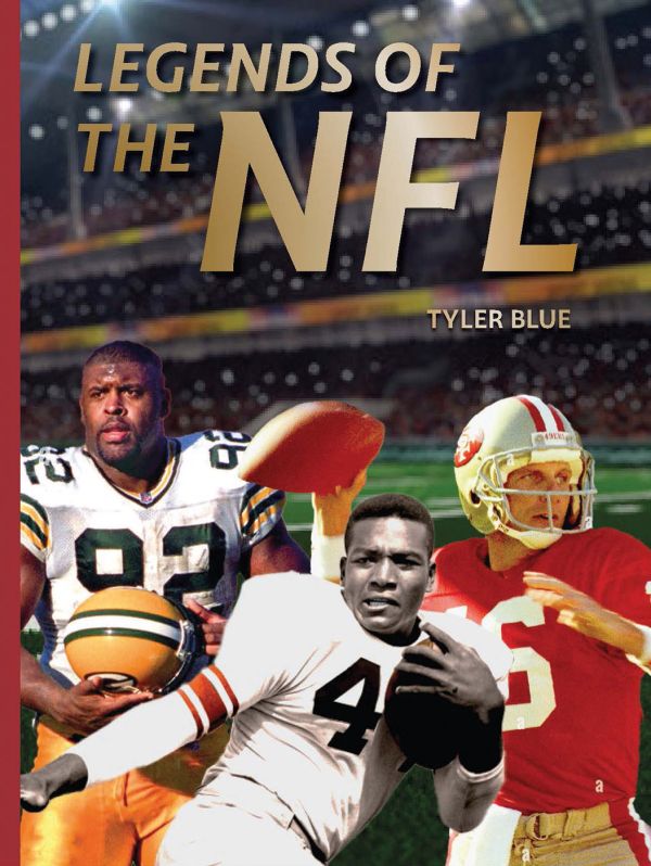 Book cover of Tyler Blue's Legends of the NFL, featuring American footballers Tim Harris, Jim Brown and Joe Montana in action. Published by Abbeville Press.