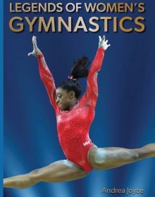 Book cover of Legends of Women's Gymnastics, with American gymnast Simone Biles wearing sparkly red leotard, performing splits in air. Published by Abbeville Press.