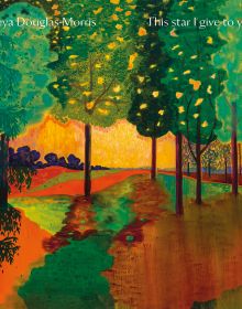 Book cover of Freya Douglas-Morris's This star I give to you, with a bold landscape painting with tall trees. Published by Hurtwood Press Ltd.