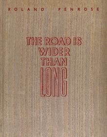 Book cover of The Road is Wider Than Long. Published by Lee Miller Archives.