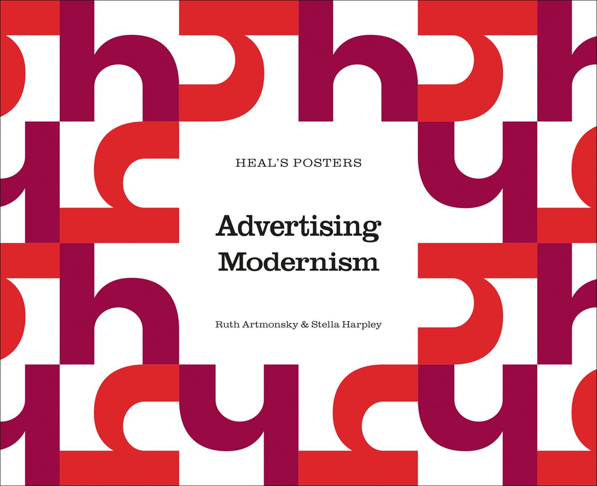 A circular formation letter h's in red and purple, Heal's Posters Advertising Modernism Ruth Artmonsky and Stella Harpley in grey font, white cover.