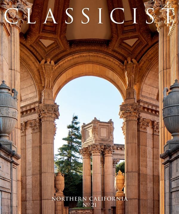 Book cover of Classicist No. 21: Northern California, featuring the Palace of Fine Arts in San Francisco. Published by Institute of Classical Architecture & Art.