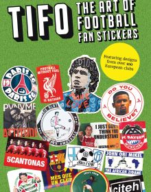 Book cover of TIFO: The Art of Football Fan Stickers, featuring football related stickers including one with Arsenal player Gabriel Jesus. Published by Soi Books.